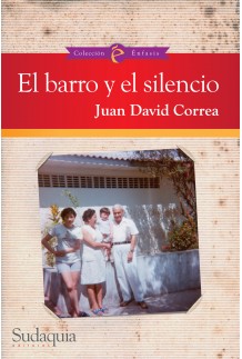 El barro y el silencio book cover